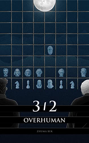 3/2. Overhuman: A novel